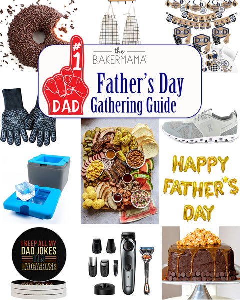 Father’s Day Gathering Guide