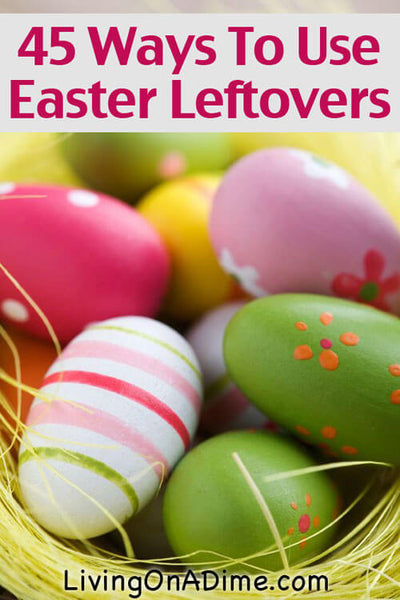Here are some easy and delicious recipes to use all those Easter leftovers like leftover Easter eggs, ham, chocolate bunnies, other Easter candy and more!