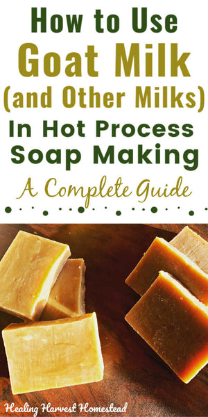 Can You Make Handmade Milk Soaps (Goat, Coconut, Buttermilk, Cow’s Milk) With the Hot Process Soap Making Method?