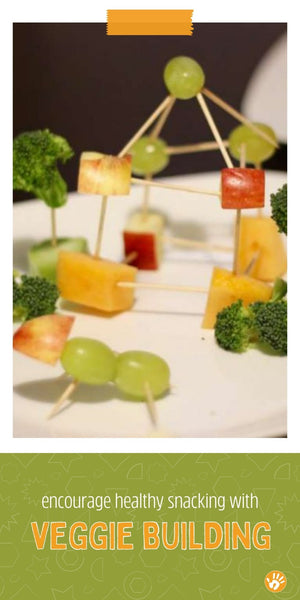 Veggie Building! How to Encourage Healthy Snacking